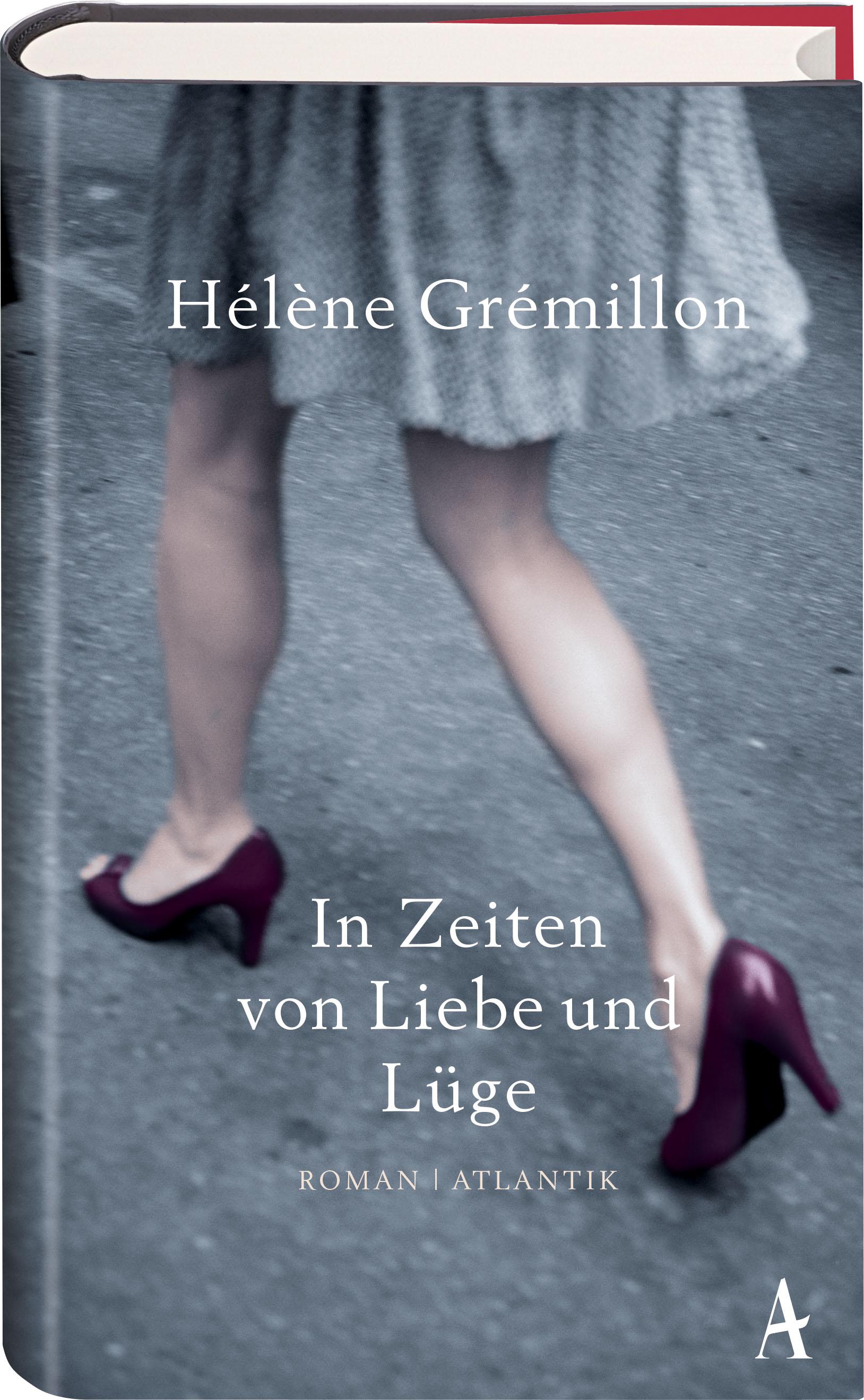 Helene Gremillon - “In Zeiten von Liebe und Lüge” Helene Gremillon - “In Zeiten von Liebe und Lüge”
