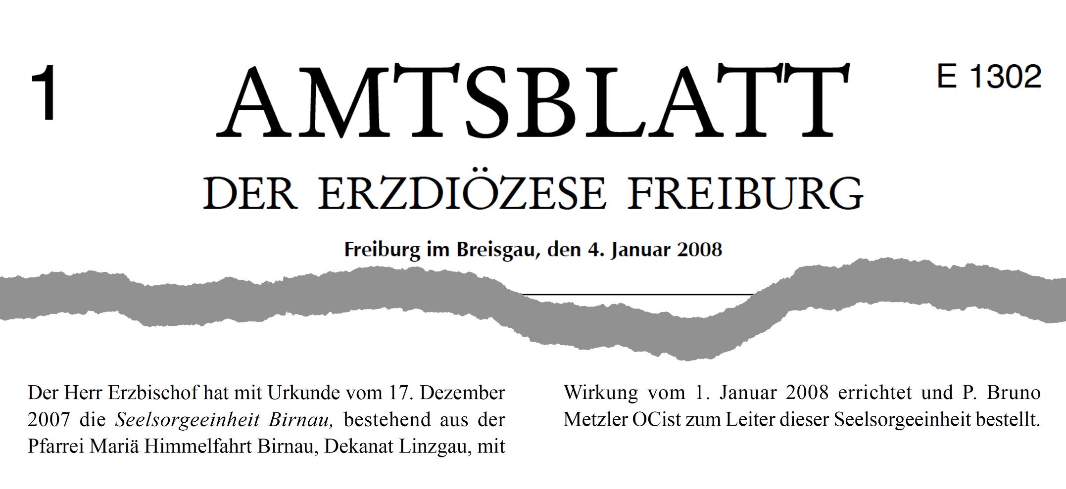 Erzbischof Zollitsch hatte die Zisterzienser höchstpersönlich mit der Seelsorge in Birnau beauftragt.