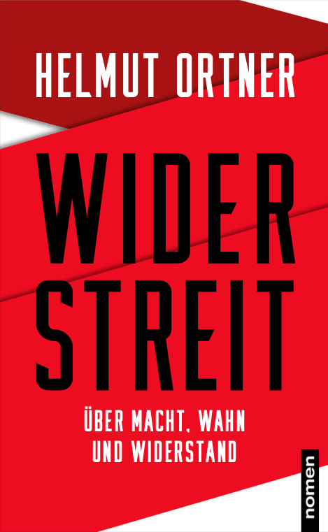 Das demnächst erscheinende Buch von Helmut Ortner trägt den Titel "Widerstreit"