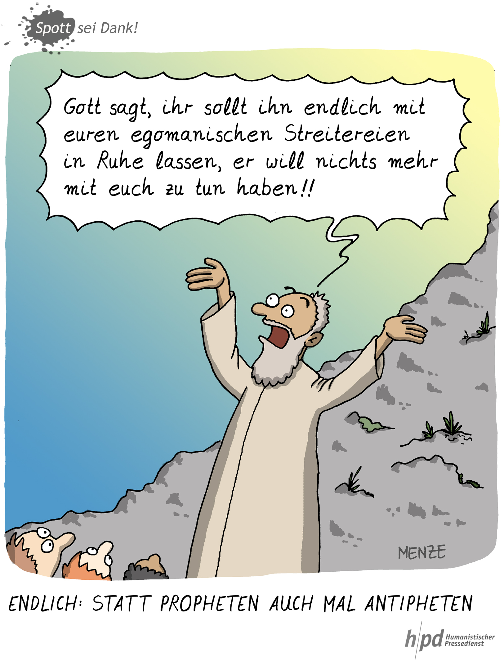 Was Gott wirklich denkt, weiß Nadia Menze.