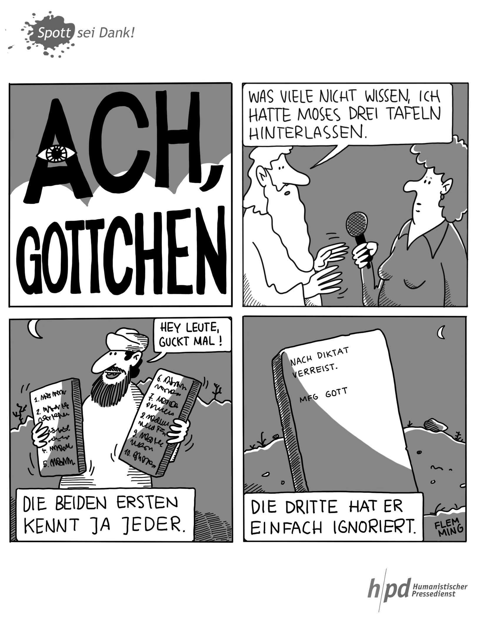 Eigentlich waren es drei Gebotstafeln, weiß unser neuer Karikaturist Kai Flemming.