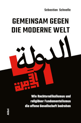 Buchcover Gemeinsam gegen die moderne Welt von Sebastian Schnelle